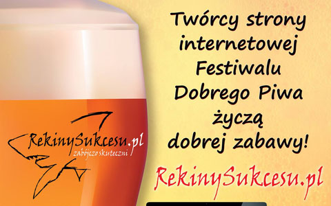 RekinySukcesu sponsorem Festiwalu Dobrego Piwa